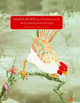 Hardcover Magical Secrets about Thinking Creatively: The Art of Etching and the Truth of Life Book