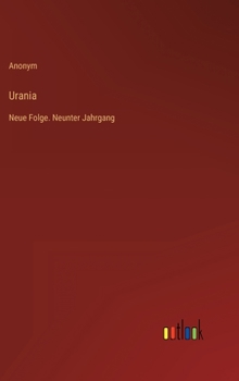 Hardcover Urania: Neue Folge. Neunter Jahrgang [German] Book