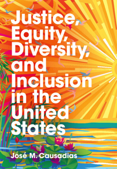 Paperback Justice, Equity, Diversity, and Inclusion in the United States Book