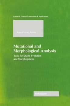 Paperback Mutational and Morphological Analysis: Tools for Shape Evolution and Morphogenesis Book