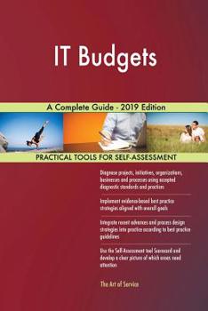 Paperback IT Budgets A Complete Guide - 2019 Edition Book
