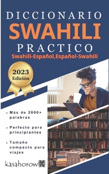 Paperback Diccionario Swahili Práctico: Swahili-Español, Español-Swahili [Spanish] Book