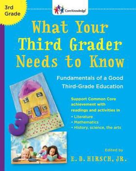 Paperback What Your Third Grader Needs to Know (Revised Edition): Fundamentals of a Good Third-Grade Education Book