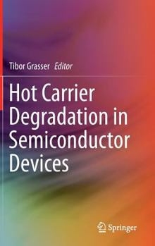 Hardcover Hot Carrier Degradation in Semiconductor Devices Book