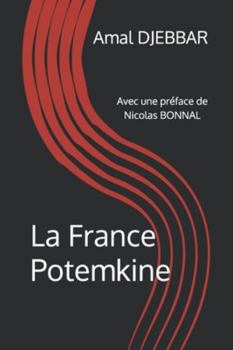 La France Potemkine: Avec une préface de Nicolas BONNAL