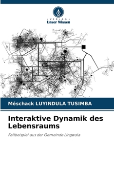 Paperback Interaktive Dynamik des Lebensraums [German] Book