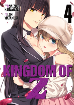 Kingdom of Z Vol. 4 - Book #4 of the Kingdom of the Z