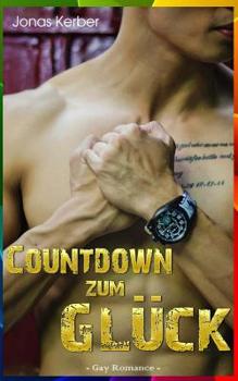 Paperback Countdown zum Glück (Gay Romance) [German] Book