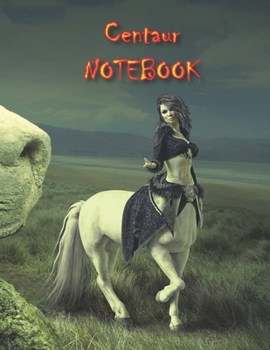 Centaur NOTEBOOK: Notebooks and Journals 110 pages (8.5"x11")
