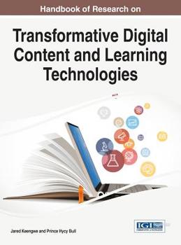 Hardcover Handbook of Research on Transformative Digital Content and Learning Technologies Book