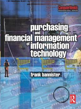 Hardcover Purchasing and Financial Management of Information Technology Book