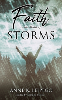 Paperback Faith in the Midst of Storms Book