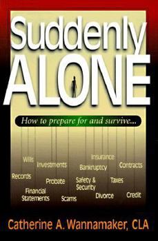 Paperback Suddenly Alone: How to Prepare for and Survive.... Book