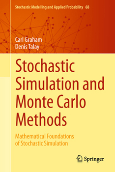 Hardcover Stochastic Simulation and Monte Carlo Methods: Mathematical Foundations of Stochastic Simulation Book