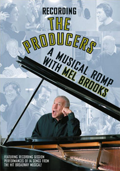 Recording "The Producers" - A Musical Romp with Mel Brooks