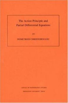 Paperback The Action Principle and Partial Differential Equations. (Am-146), Volume 146 Book
