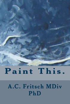 Paperback Paint This. Book