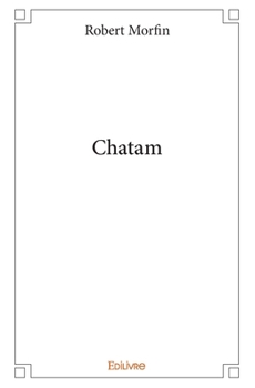 Paperback Chatam [French] Book