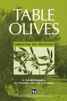 Paperback Table Olives: Production and Processing Book