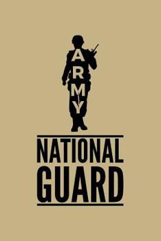 Paperback Army National Guard: Blank Lined Journal to Write in - Ruled Writing Notebook Book