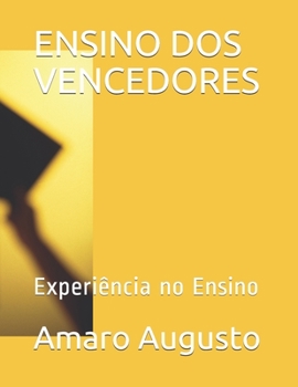 Paperback Ensino DOS Vencedores: Experiência no Ensino [Portuguese] Book