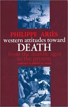 Paperback Western Attitudes Toward Death: From the Middle Ages to the Present Book