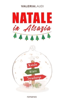 Paperback Natale in Alsazia [Italian] Book