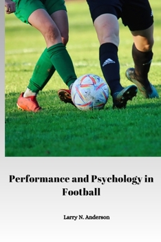 Paperback Performance and Psychology in Football Book
