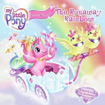 Paperback Crystal Princess: The Runaway Rainbow Book