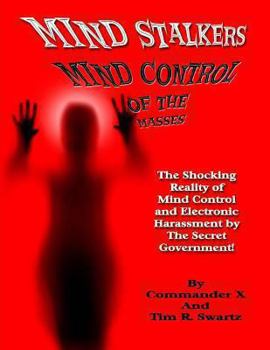 Paperback Mind Stalkers: Mind Control Of The Masses Book