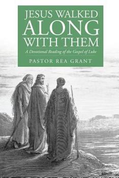 Paperback Jesus Walked Along with Them Book