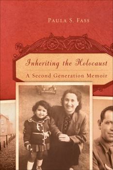 Hardcover Inheriting the Holocaust: A Second-Generation Memoir Book