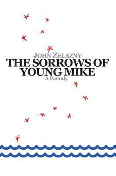 Paperback The Sorrows of Young Mike Book