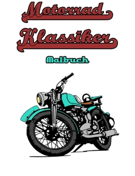 Paperback Motorrad-Klassiker Malbuch [German] Book