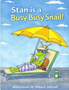 Paperback Stan is a Busy Busy Snail! Book