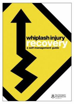 Pamphlet Whiplash Injury Recovery: A Self-Management Guide (8187) Book