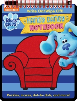 Spiral-bound Nickelodeon Blue's Clues & You!: Handy Dandy Notebook Book