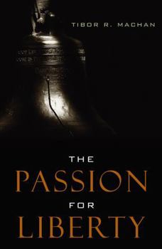 Paperback The Passion for Liberty Book