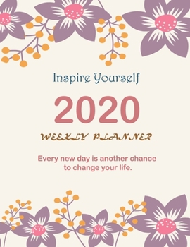 Paperback Inspire Yourself: Weekly planner 2020 Book