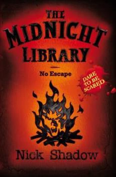 No Escape - Book #10 of the Midnight Library