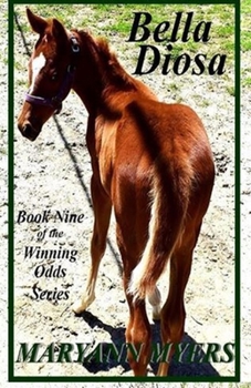 Paperback Bella Diosa: Book Nine of the Winning Odds Series Book