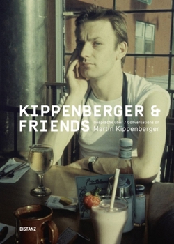 Hardcover Kippenberger & Friends [German] Book