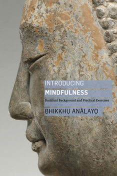 Paperback Introducing Mindfulness: Buddhist Background and Practical Exercises Book