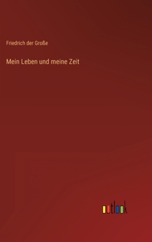 Hardcover Mein Leben und meine Zeit [German] Book