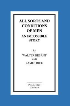 Paperback All Sorts And Conditions Of Men An Impossible Story Book