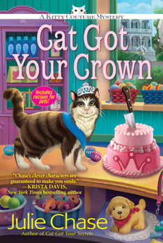 Hardcover Cat Got Your Crown: A Kitty Couture Mystery Book