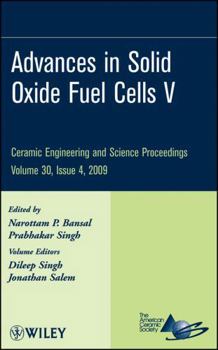 Hardcover Advances in Solid Oxide Fuel Cells V, Volume 30, Issue 4 Book