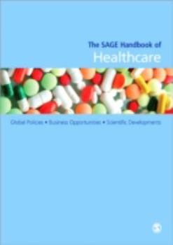 Hardcover The SAGE Handbook of Healthcare Book