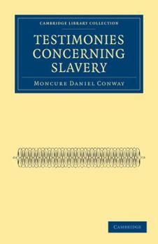 Paperback Testimonies Concerning Slavery Book