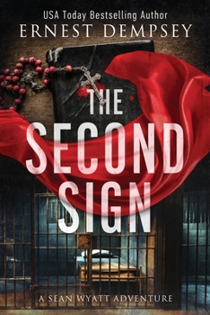 Paperback The Second Sign: A Sean Wyatt Archaeological Thriller Book